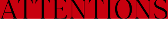 ATTENTIONS 注意事項